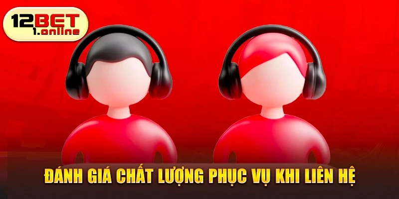 Đánh giá chất lượng phục vụ khi liên hệ